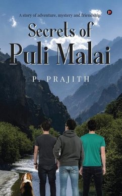 Secrets of Puli Malai - P Prajith