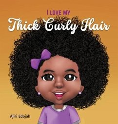 I Love My Thick Curly Hair - Edojah, Ajiri