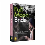 The Full Moon Bride The Full Moon Bride