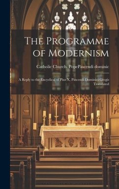 The Programme of Modernism - Church Pope (1903-1914 Pius X) Pas