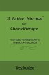A Better Normal for Chemotherapy - Bild 1