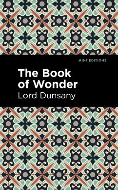 The Book of Wonder - Dunsany, Lord