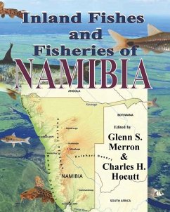 Inland Fishes and Fisheries of NAMIBIA - Merron, Glenn; Hocutt, Charles