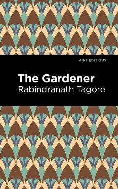 The Gardner - Tagore, Rabindranath