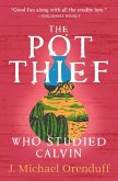 The Pot Thief Who Studied Calvin The Pot Thief Who Studied Calvin