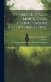 Apparecchio Alla Morte, Ossia, Considerazioni Sulle Massime Eterne