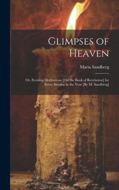 Glimpses of Heaven - Sandberg, Maria