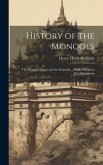 History of the Mongols: The Mongols Proper and the Kalmuks ... With 2 Maps by E.G. Ravenstein
