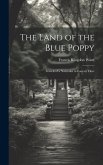 The Land of the Blue Poppy