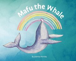 Mafu the Whale - Horsley, Joanna