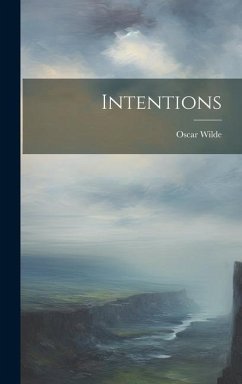 Intentions - Wilde, Oscar