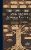 History of the John George Schumm Family