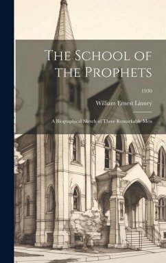 The School of the Prophets - Linney, William Ernest