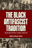 The Black Antifascist Tradition