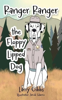 Ranger Ranger the Floppy Lipped Dog - Gibbs, Larry