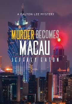 Murder Becomes Macau - Eaton, Jeffrey