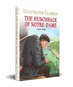 The Hunchback of Notre-Dame for Kids - Hugo, Victor