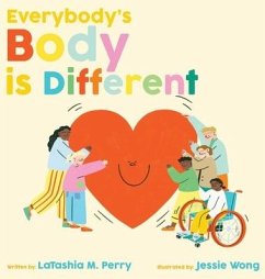 Everybody's Body is Different - Perry, Latashia M.