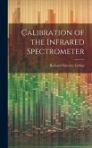 Calibration of the Infrared Spectrometer