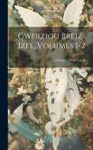 Gwerziou Breiz-Izel, Volumes 1-2