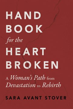 Handbook for the Heartbroken - Stover, Sara Avant