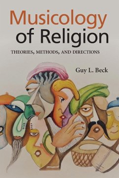 Musicology of Religion - Beck, Guy L.