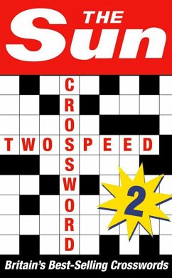 The Sun Two-speed Crossword Book 2: 80 two-in-one cryptic and coffee time crosswords - The Sun
