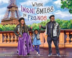 When Imani Smiles in France - Smiles, Ernest; Furlow-Smiles, Barbara
