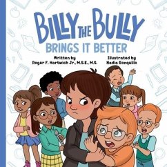 Billy the Bully Brings It Better - Hartwich, Roger