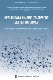 Health Data Sharing to Support Better Outcomes