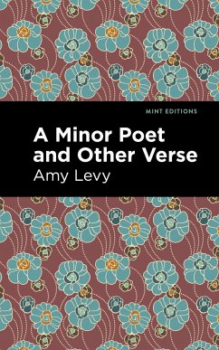 A Minor Poet and Other Verse - Levy, Amy