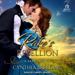 A Rake's Rebellion - Breeding, Cynthia