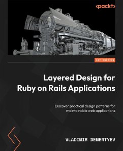 Layered Design for Ruby on Rails Applications - Dementyev, Vladimir