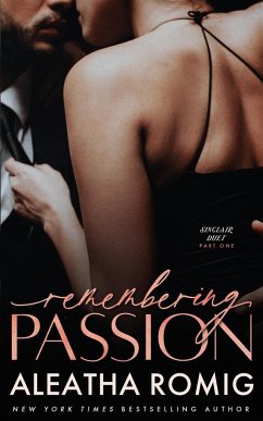 Remembering Passion - Romig, Aleatha