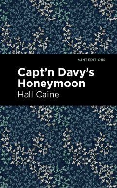 Capt'n Davy's Honeymoon - Caine, Hall