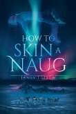How to Skin a Naug