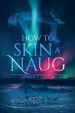 How to Skin a Naug - Edison, James