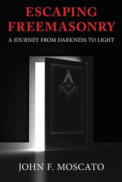 Escaping Freemasonry - Gesualdi, Steve; Moscato, John F.