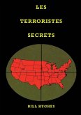 Les Terroristes Secrets