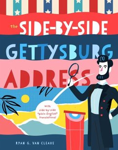 The Side-By-Side Gettysburg Address - Cleave, Ryan G van