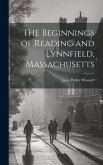 The Beginnings of Reading and Lynnfield, Massachusetts