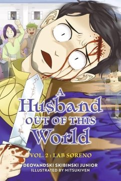 A Husband Out of This World 2 - Skibinski Junior, Deovandski