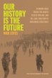 Our History Is the Future - Bild 1