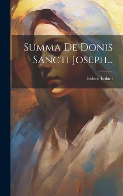 Summa De Donis Sancti Joseph... - Isolani, Isidoro