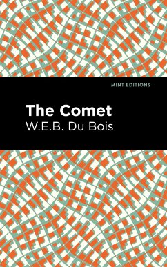 The Comet - Du Bois, W E B