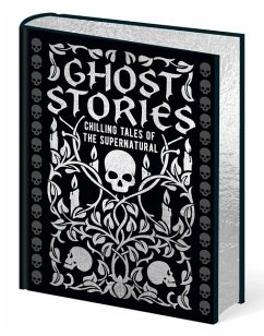 Ghost Stories - Maupassant, Guy de; Le Fanu, Joseph Sheridan; Hodgson, William Hope; James, Montague Rhodes; Allan Poe, Edgar; Wharton, Edith