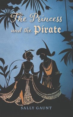 The Princess and the Pirate - Gaunt, Sally