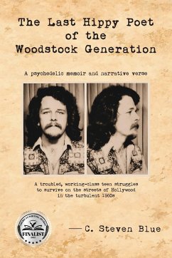 The Last Hippy Poet of the Woodstock Generation - Blue, C. Steven
