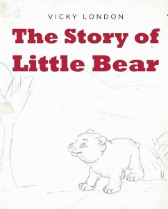 The Story of Little Bear - London, Vicky