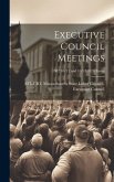 Executive Council Meetings; 1982 10/12 and 10/18/82 6 items